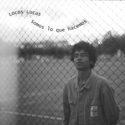 Somos Lo Que Hacemos - Single