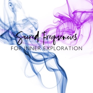 Sacred Frequencies for Inner Exploration - Theta Wave Journey, Deep Relaxation & Lucid Dreaming