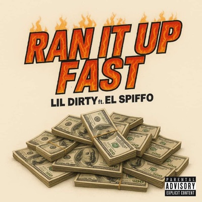 Ran it up Fast (feat. El Spiffo) - Single