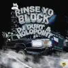 Always Proper, DJ DURT & HOLOPOINT - RINSE YO BLOCK