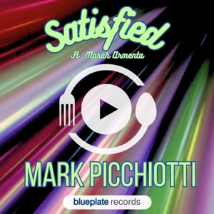 Satisfied (feat. Marah Armenta) - Single