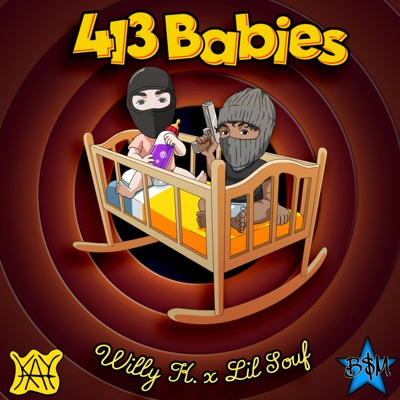 413 Babies (feat. Lil Souf) - EP