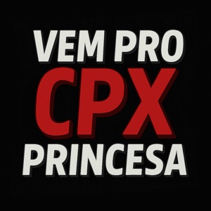 Vem pro Cpx Princesa