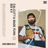 CALCUTTA MADE PUNK - Single - Big KV