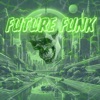 Future Funk - Single