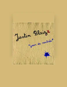 JUSTIN BLAIZ을(를) 듣고, 뮤직 비디오를 보고, 약력을 읽고, 투어 일정 등을 확인하세요!