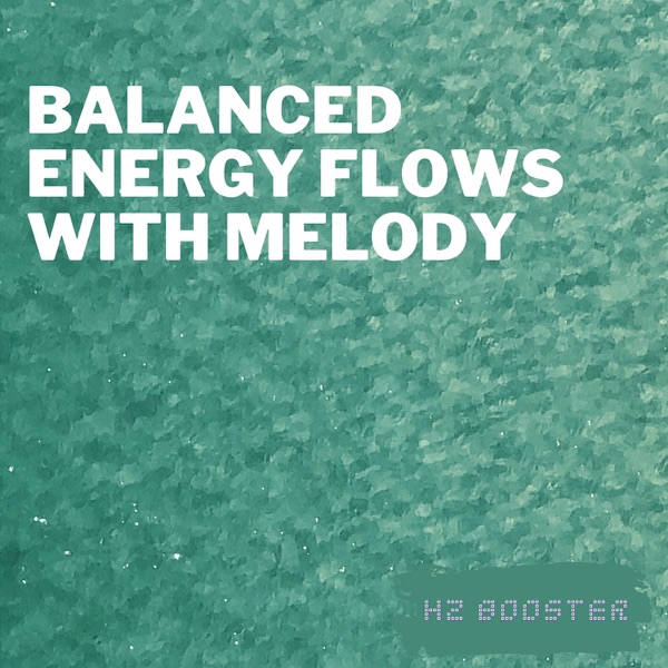 Balanced Energy Flows with Melody