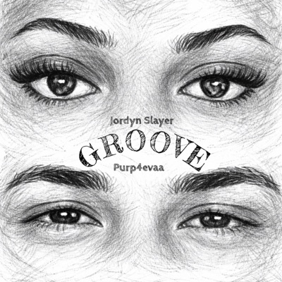 Groove (feat. Purp4evaa) - Single