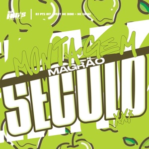 Montagem Magrão Seculo XXI (feat. MC DIDO & Mc Gedai)