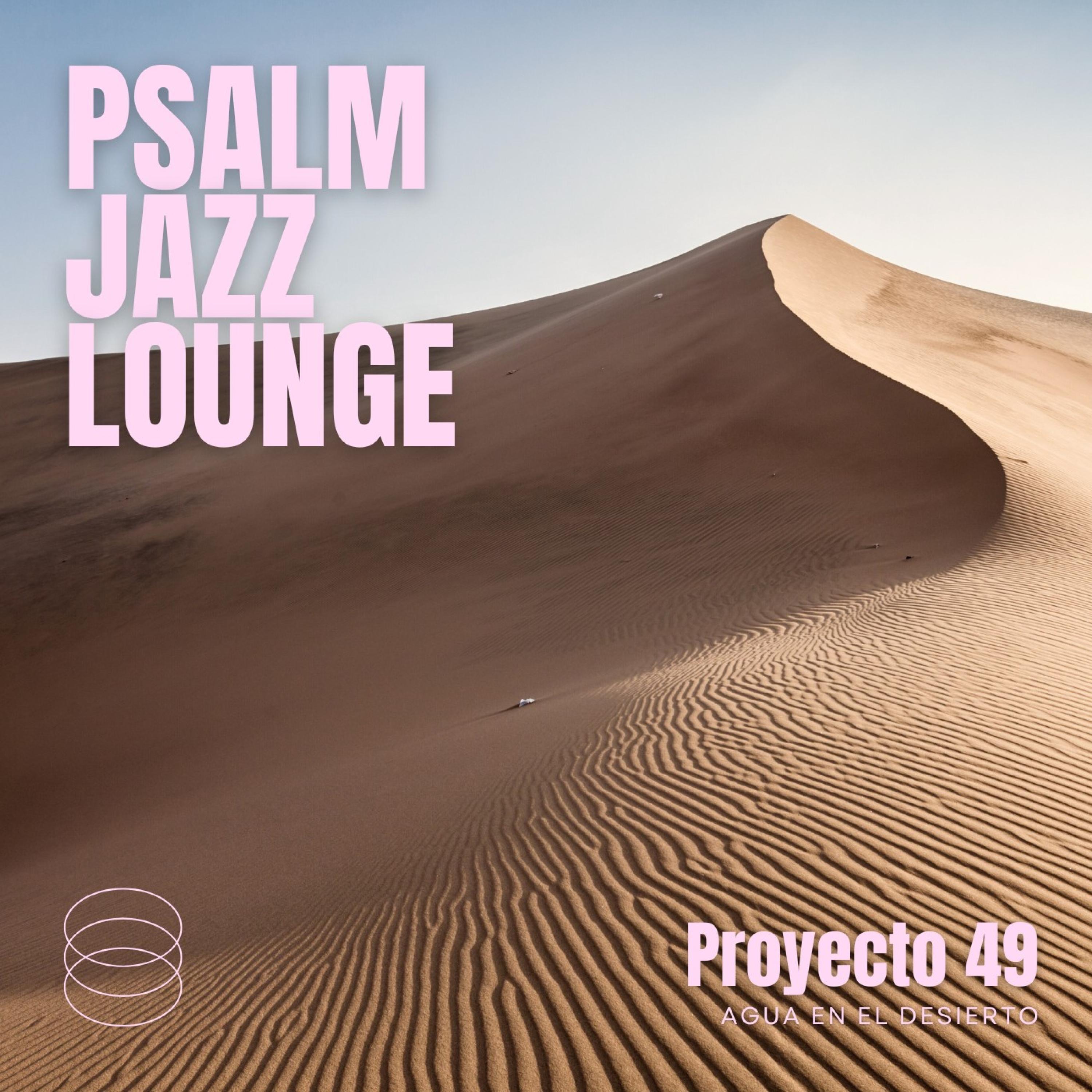 Living Water in the Desert (Proyecto 49) - Single