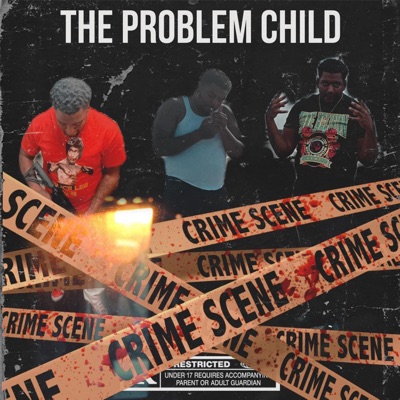 THE PROBLEM CHILD