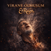 VİRANE OLMUŞUM