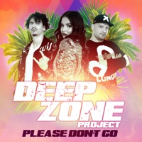 Please Don't Go - Single - Deep Zone Project