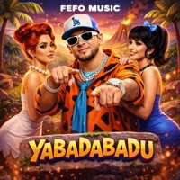 YABADABADU - Single - Fefo Music