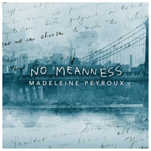 No Meanness - Single