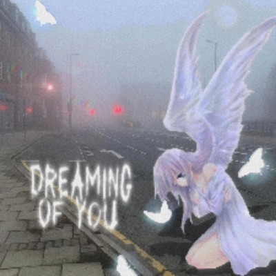 Dreaming of you - Single