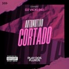 Automotivo cortado - Single