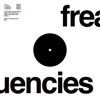 Freakquencies: Volume 1 - EP