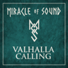 Valhalla Calling - Miracle of Sound