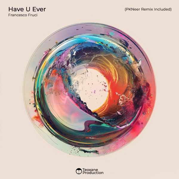 Have U Ever - EP