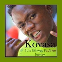 Bula Nthweo (feat. Ahee Teekay) - Single - Kovasa