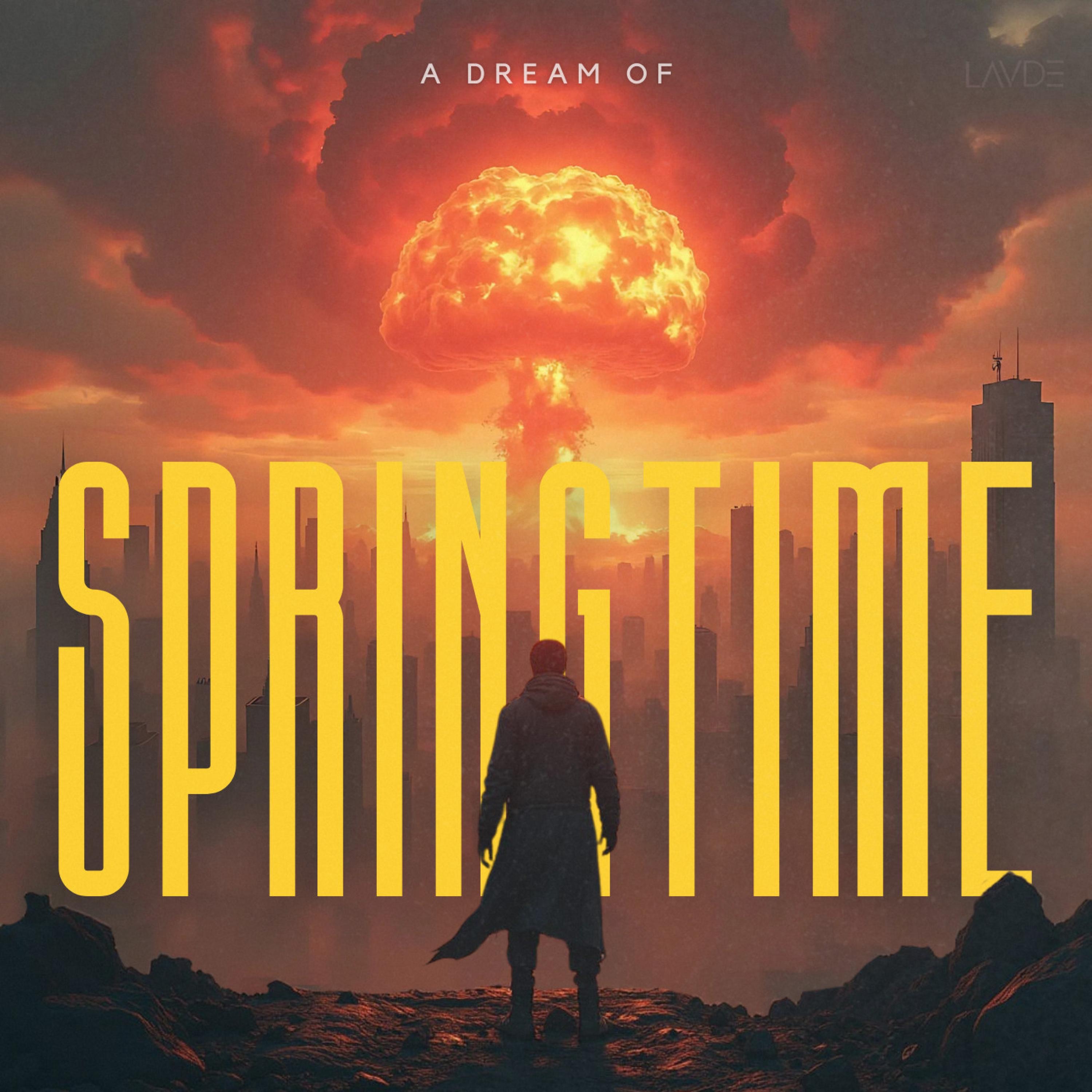 A Dream Of Springtime