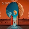 Ya Rayah - Single