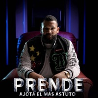 Prende - Single - Ajota el Mas Astuto