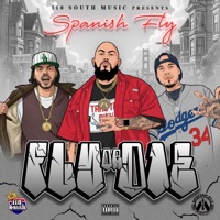 FLY or DIE (feat. Ese Daz, Mocs & Johnny D) - Spanish Fly