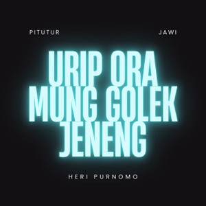 Pitutur Jawi - Urip Ora Mung Golek Jeneng - 排舞 編舞者