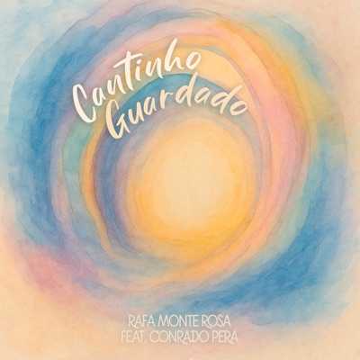 Cantinho Guardado (feat. Conrado Pera & ZulimSounds) - Single