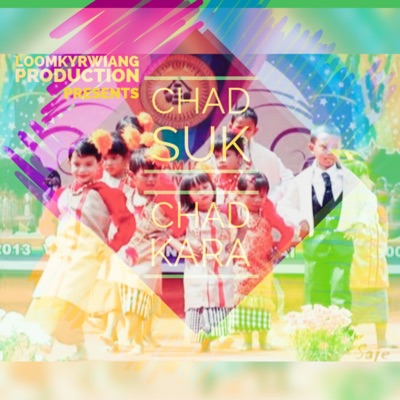 Chad suk, Chad kara (feat. Germy, Kamwakwah, Lenar & Chanphi O) - Single