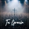 Tu Gracia - Single