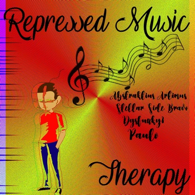 Repressed Music (Therapy) (feat. Dysfunky1, Paulo & Stellar Side Bravo) - Single