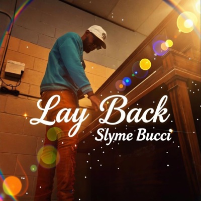 Lay Back (feat. Mino Slick) - Single