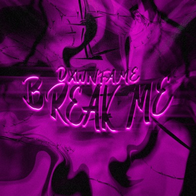 Break Me - Single