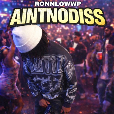 AintNoDiss - Single