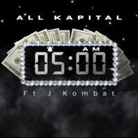 5AM (feat. J Kombat) - Single - All Kapital, Bri Breezy & Kasin Pointe