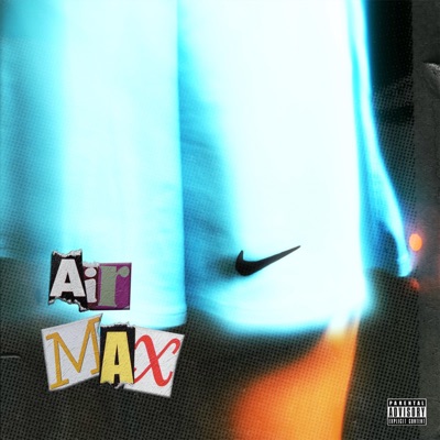 AIRMAX (feat. Big D Lay) - Single