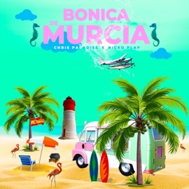 Bonica De Murcia Chris Paradise & Nicko Play