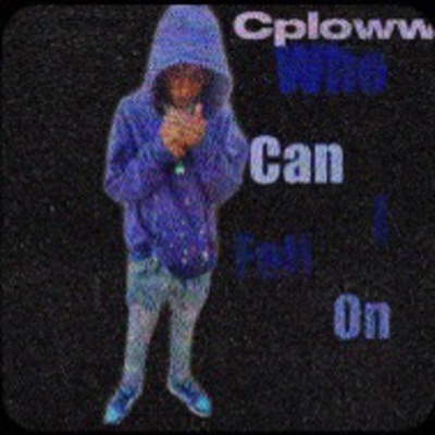 Who Can I Fall On (feat. StashUpper) - Single