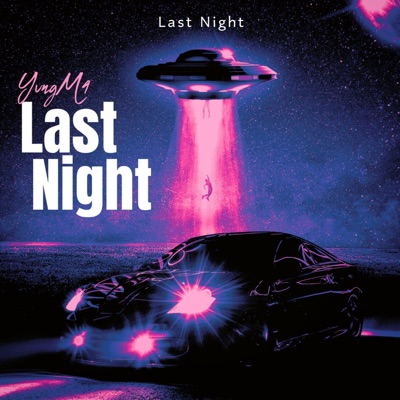 Last Night - Single