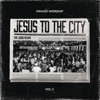 Jesus, To the City Vol 2 ( Live at 012 Central,  Pretoria 2023) - Mmuso Worship