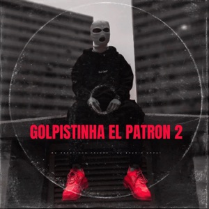 Golpistinha El Patron 2