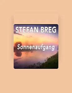 Poslechněte si interpreta Stefan Breg, sledujte hudební videa, přečtěte si životopis, podívejte se na data turné a další informace.