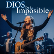 Dios De Lo Imposible - Rose Celeste