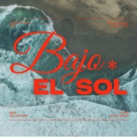 Bajo El Sol - Single - Sol Castaño & Beba