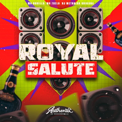 Royal Salute (feat. Mc 7Belo) - Single
