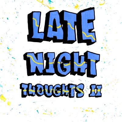 Late Night Thoughts II (feat. B.C. & J.Gill) - Single