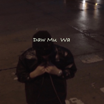 Daw Mu Wa - Single